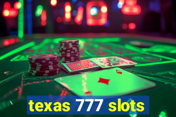 texas 777 slots